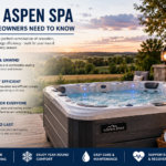 Iowa Aspen Spa : What Homeowners Need to Know